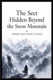 The Libri GmbH The Sect Hidden Beyond the Snow Mountain Paperback