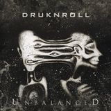 Unbalanced Druknroll - Unbalanced