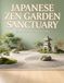Japanese Zen Garden Sanctuary: 35 Serene Zen Gardens to Color
