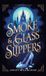 Smoke Ashley Willingham Clean Fairytales for Adults- Smoke and Glass Slippers