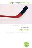 Ivan Huml: Ice hockey, HC Kometa Brno, Czech Extraliga, Boston Bruins