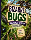 Bizarre Bugs & Activities Book