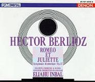 Romeo Denon Records Berlioz: Roméo et Juliette, Symphonie Dramatique, Op. 17 CD