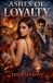 Ashes Libri GmbH Ashes of Loyalty Paperback