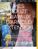 MES DOUZE TRAVAUX D'ARNOLD EXTENSION: ARNOLD SCHWARZENEGGER VU POUR LA PREMIÈRE FOIS PAR UN FAN