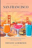 Soft Life Sips: San Francisco Edition — Cocktails & Mocktails Through Black SF, Neighborhood by Neighborhood