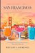 Soft Life Sips: San Francisco Edition — Cocktails & Mocktails Through Black SF, Neighborhood by Neighborhood