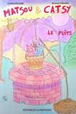 Matsou & Catsy - Le puits