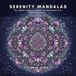 Serenity Mandalas: An Adult Coloring Book for Relaxation & Mindfulness