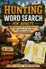 Hunting Word Search for Adults: 60 Large Print Puzzles