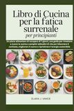 Libro di cucina per la fatica surrenale per principianti