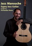 Sonic Rendezvous Fernando Perez - Jazz Manouche. Gypsy Jazz Guitar (DVD)
