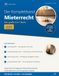 Mieterrecht: Das große 4 in 1 Buch: Das Mieterheft | Das Nebenkosten-Heft | Das Auszugs-Heft