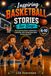 Inspiring Basketball Stories for Boys