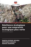 Résilience Editions Notre Savoir Résilience écologique pour une empreinte écologique plus verte