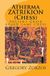 Atherma Zatrikion (Chess): Ancient Greek Board Game Chess