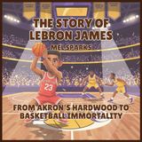The Kiddies Cot Biography of Achievers for Kids Series 2-The Story of LeBron James