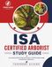 ISA Certified Arborist Study Guide: An Essential International Society of Arboriculture (ISA) Certification Resource