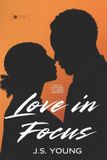 Lovesong Publishing Love, In Focus Paperback