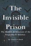 The Independently Published The Invisible Prison