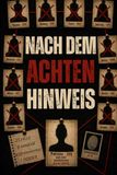 NACH DEM ACHTEN HINWEIS