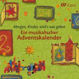 Outhere Carus Various Artists - Morgen, Kinder, Wird's Was Geben - A Musical Adventskalender (CD)