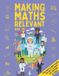 Making Independently Published Making Maths Relevant: Everything You Need for KS3 Maths: Real-World Contexts, Problem Solving, Confidence Building & Careers Paperback