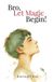 Bro, Libri GmbH Bro, Let Magic Begin! Paperback