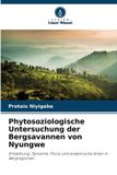 Phytosoziologische Verlag Unser Wissen Phytosoziologische Untersuchung der Bergsavannen von Nyungwe Paperback