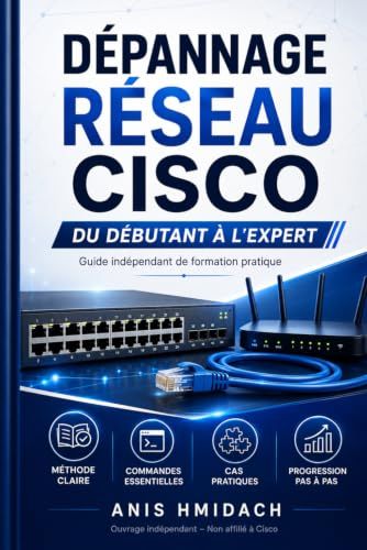 Dépannage Cisco Dépannage Réseau: Manuel de travaux pratiques immersif