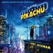 Sony Music Sony Classical Pokemon Detective Pikachu (Original Motion Picture Soundtrack)