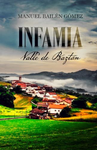 INFAMIA: Valle de Baztán