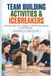 Team Libri GmbH Team Building Activities & Icebreakers: The Complete Playbook for Office Teams