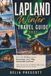 Lapland Winter Travel Guide 2027
