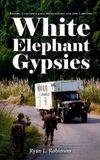 White Elephant Gypsies - Hardcover