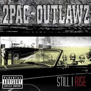 2Pac & The Outlawz - Still I Rise