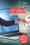 Internet ohne Risiko Band 1: Digitale Gefahren verstehen