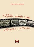 Nella scuola come nello sport… nella vita