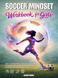 Soccer Mindset Workbook for Girls