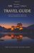 The Complete Travel Guide: The Scottish Highlands