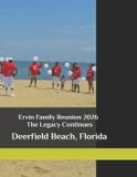 Ervin Family Reunion 2026 - The Legacy Continues
