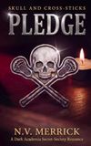 Pledge: A Dark Academia Secret Society Lacrosse Romance