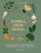 SCHNELL, GRÜN & GENIAL: Nachhaltig modern kochen mit dem Schnellkochtopf