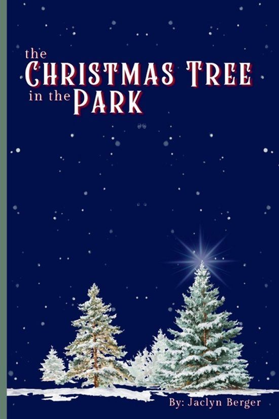The Independently Published The Christmas Tree in the Park Paperback