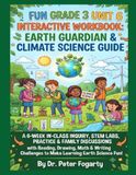 Fun Grade 3 Unit 6 Interactive Workbook: Earth Guardian & Climate Science Guide