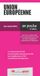 Union européenne: Tout sur la construction et le fonctionnement actuel de l'Union européenne (institutions et politiques)
