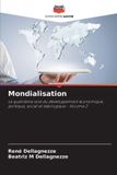 Mondialisation: OmniScriptum SRL Mondialisation: La quatrième voie du développement économique, politique, social et idéologique - Volume 2 Paperback