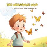 The Whispering Wind: A Calming Story to Help Children Manage Worry, Anxiety, and Big Feelings