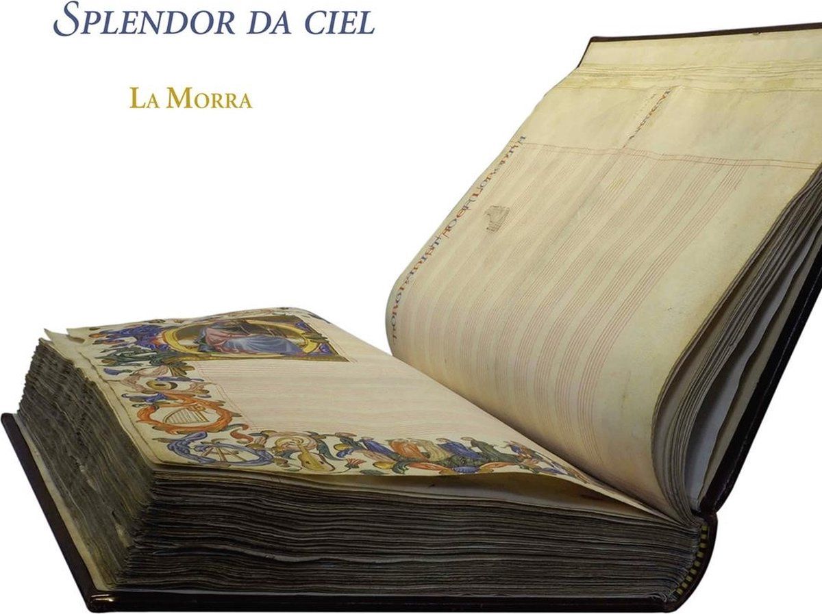 Splendor La Morra - Splendor Da Ciel (CD)