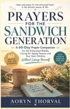 PRAYERS Honest Prayers Series by Aoryn Thorval - Prayers for the Sandwich Generation